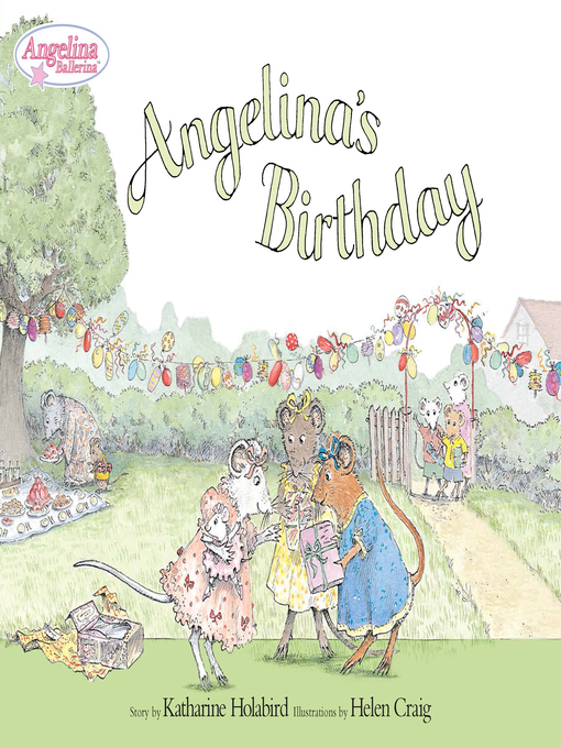 Title details for Angelina's Birthday by Katharine Holabird - Available